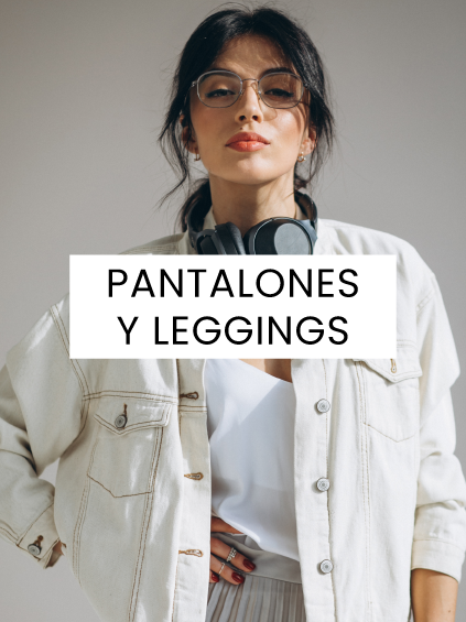 Pantalones y leggings